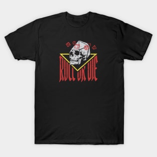 Roll Or Die DnD Dice Skull T-Shirt